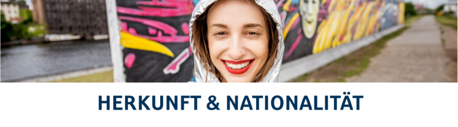 Herkunft und Nationalität